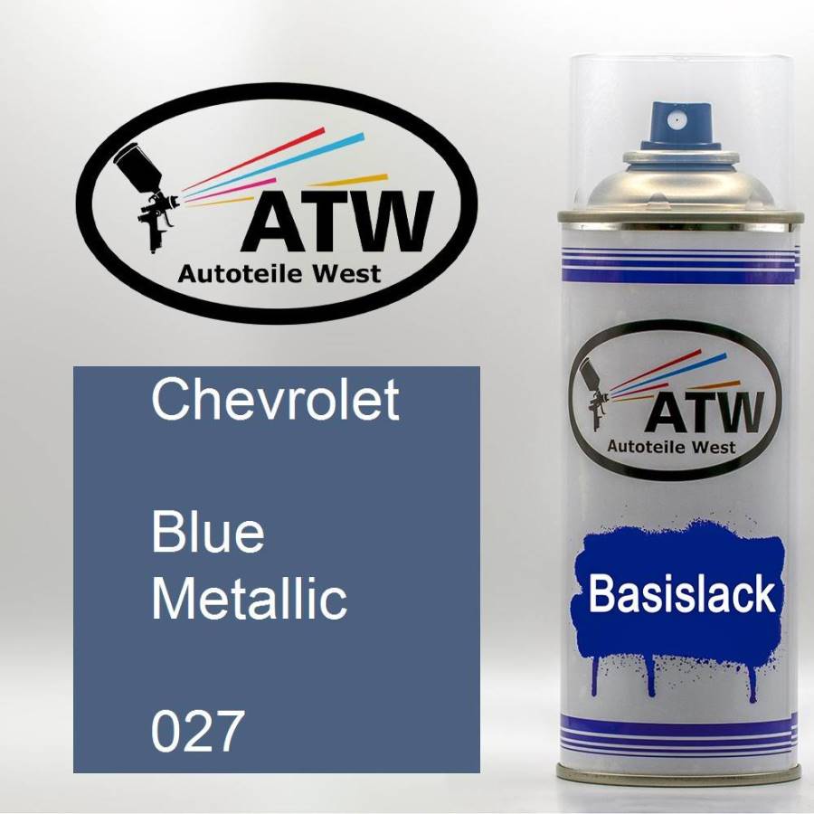 Chevrolet, Blue Metallic, 027: 400ml Sprühdose, von ATW Autoteile West.